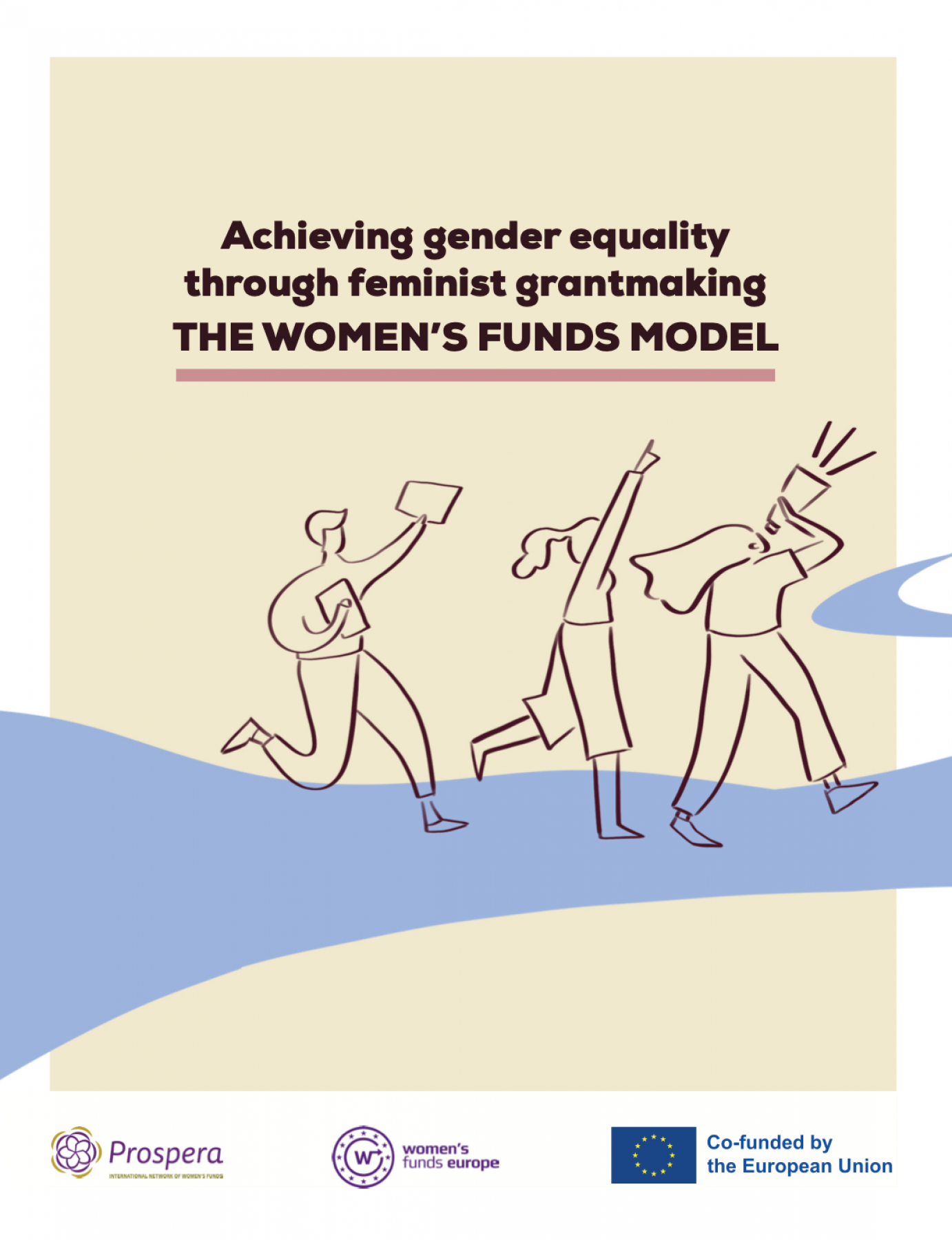 Achieving Gender Equality Through Feminist Grantmaking The Womens Funds Model Prospera 5231